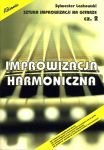Sztuka improwizacji na gitarze część 2 - Improwizacja harmoniczna Sylwester Laskowski